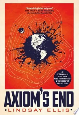 Cover of Axiom’s End by Lindsay Ellis