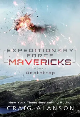 Cover of Deathtrap (Mavericks, #1) by Craig Alanson