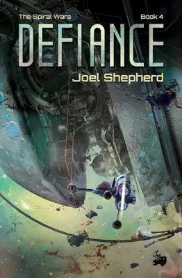 Cover of Defiance (The Spiral Wars, #4) by Joel Shepherd