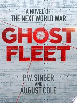 Cover of Ghost Fleet by P. W. Singer