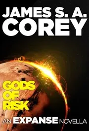 Cover of Gods of Risk (The Expanse, #2.5) by James S.A. Corey