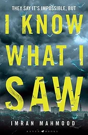 Cover of I Know What I Saw by Imran Mahmood