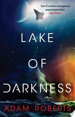Cover of Lake of Darkness by Adam Roberts