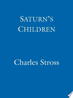 Cover of Saturns Children by Charles Stross
