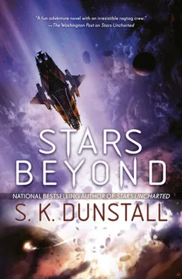 Cover of Stars Beyond by S. K. Dunstall