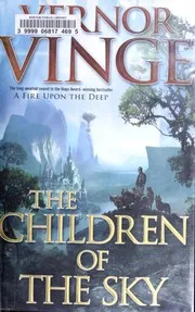 Cover of The Children of the Sky by Vernor Vinge