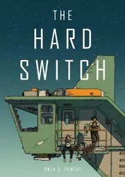 Cover of The Hard Switch by Owen Pomery