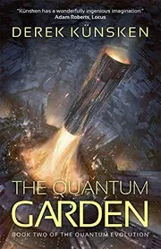 Cover of The Quantum Garden by Derek Kunsken