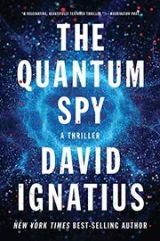 Cover of The Quantum Spy by David Ignatius